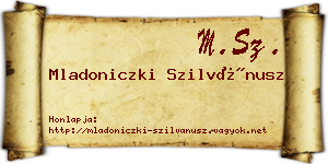 Mladoniczki Szilvánusz névjegykártya